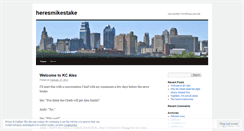 Desktop Screenshot of heresmikestake.wordpress.com