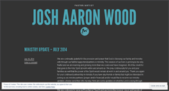 Desktop Screenshot of joshaaronwood.wordpress.com