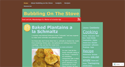 Desktop Screenshot of bubblingonthestove.wordpress.com