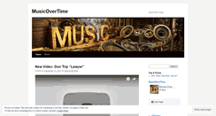 Desktop Screenshot of musicovertime.wordpress.com