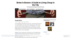 Desktop Screenshot of brokeinboston.wordpress.com