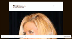 Desktop Screenshot of fitchickshannon.wordpress.com