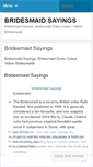 Mobile Screenshot of bridesmaidsayingsarr.wordpress.com