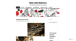 Desktop Screenshot of batswithballoons.wordpress.com
