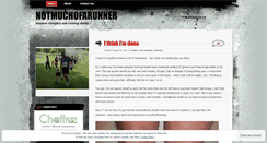 Desktop Screenshot of notmuchofarunner.wordpress.com