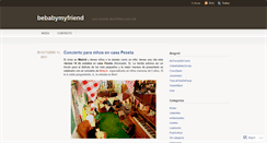 Desktop Screenshot of bebabymyfriend.wordpress.com