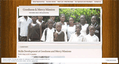 Desktop Screenshot of goodnessmercymission.wordpress.com