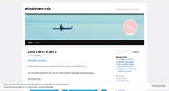 Desktop Screenshot of mindthreshold.wordpress.com