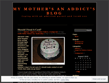 Tablet Screenshot of mymothersanaddict.wordpress.com