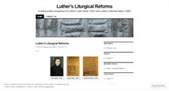 Desktop Screenshot of luthersliturgicalreforms.wordpress.com