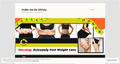 Desktop Screenshot of makemebeskinny.wordpress.com