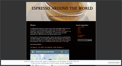 Desktop Screenshot of espressoaroundtheworld.wordpress.com