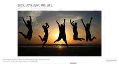 Desktop Screenshot of bodymovementartlife.wordpress.com