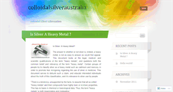 Desktop Screenshot of colloidalsilveraustralia.wordpress.com