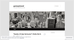 Desktop Screenshot of gomojotravel.wordpress.com