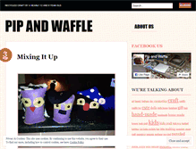 Tablet Screenshot of pipandwaffle.wordpress.com