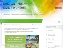 Tablet Screenshot of kukuwaafricandanceworkout.wordpress.com