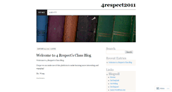 Desktop Screenshot of 4respect2011.wordpress.com