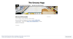 Desktop Screenshot of groceryhag.wordpress.com