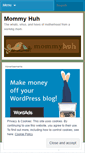 Mobile Screenshot of mommyhuh.wordpress.com