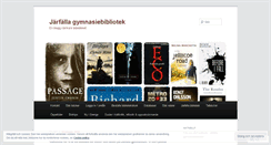 Desktop Screenshot of jarfallagymnasiebibliotek.wordpress.com