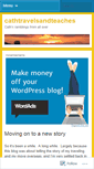 Mobile Screenshot of cathtravelsandteaches.wordpress.com