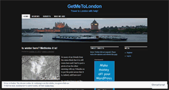 Desktop Screenshot of getmetolondon.wordpress.com
