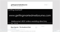 Desktop Screenshot of gettingmarriedmelbourne.wordpress.com