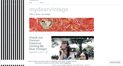 Desktop Screenshot of mydearvintage.wordpress.com