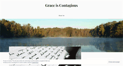 Desktop Screenshot of graceiscontagious.wordpress.com
