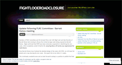 Desktop Screenshot of fightlooeroadclosure.wordpress.com