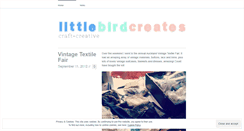 Desktop Screenshot of littlebirdcreates.wordpress.com