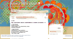Desktop Screenshot of havealittlegrace.wordpress.com