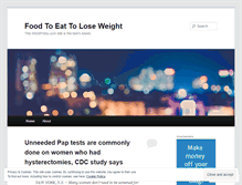 Tablet Screenshot of foodtoeattoloseweightblog.wordpress.com