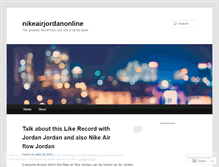 Tablet Screenshot of nikeairjordanonline.wordpress.com
