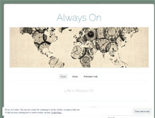 Tablet Screenshot of lifeisalwayson.wordpress.com