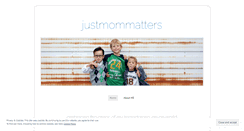 Desktop Screenshot of justmommatters.wordpress.com