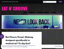 Tablet Screenshot of eatngroove.wordpress.com