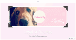 Desktop Screenshot of loyalistflowers.wordpress.com