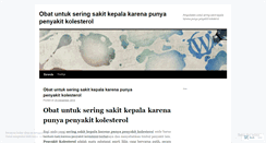 Desktop Screenshot of obatuntukseringsakitkepalakarenapunyapenyakitkoles.wordpress.com