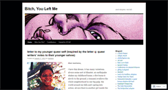 Desktop Screenshot of bitchyouleftme.wordpress.com