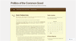 Desktop Screenshot of commongoodpolitics.wordpress.com