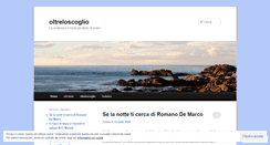 Desktop Screenshot of oltreloscoglio.wordpress.com