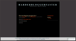 Desktop Screenshot of harderbloggerfaster.wordpress.com