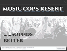 Tablet Screenshot of musiccopsresent.wordpress.com