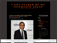 Tablet Screenshot of igotfuckedbymyinsuranceagent.wordpress.com