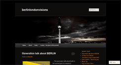 Desktop Screenshot of berlinlondonvisions.wordpress.com