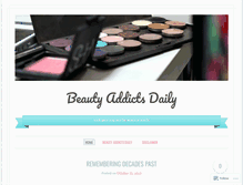 Tablet Screenshot of beautyaddictsdaily.wordpress.com