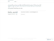 Tablet Screenshot of getyourkidintoschool.wordpress.com