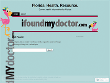 Tablet Screenshot of ifoundmydoctor.wordpress.com